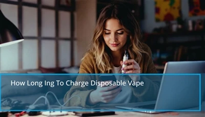 Quant de temps cobrar Vape d’un sol ús: consells ràpids per recarregar un vap...